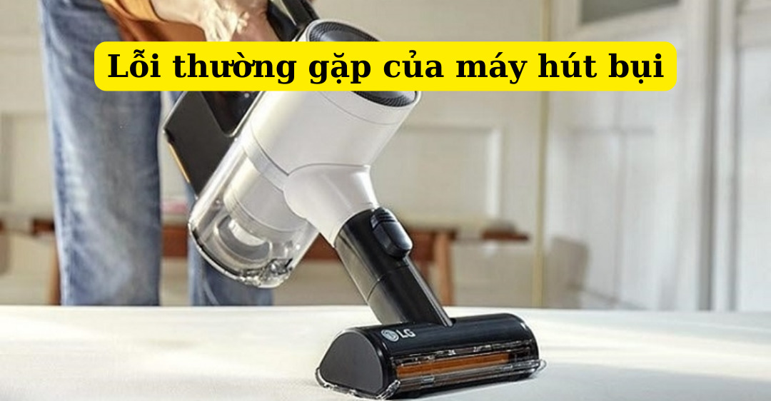 Máy hút bụi có mùi khét